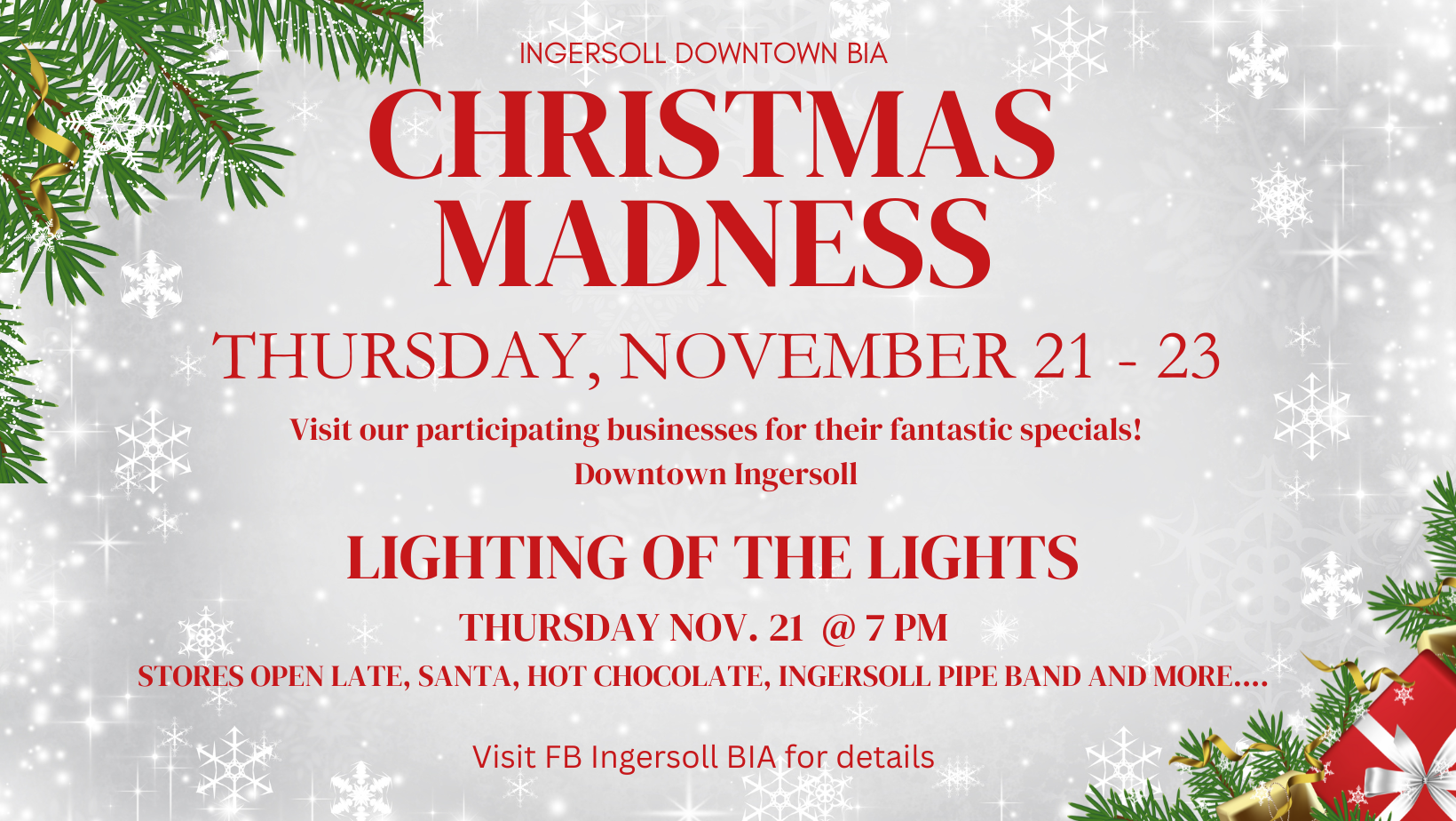 Christmas Madness Thursday, November 21st to 23rd at 7PM